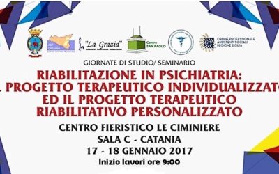 RIABILITAZIONE IN PSICHIATRIA Catania 17-18 GEN 2017